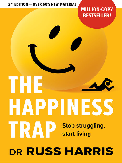 Title details for The Happiness Trap by Dr Russ Harris - Available